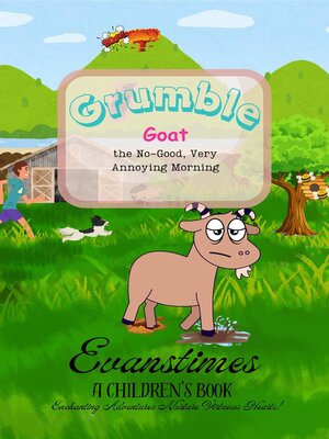 cover image of Grumble Goat and the No-Good, Very Annoying Morning